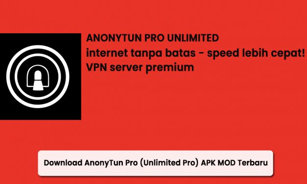 Download Anonytun Pro (Unlimited Pro) APK MOD Terbaru